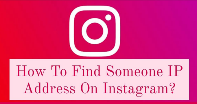 Instagram IP finder Address