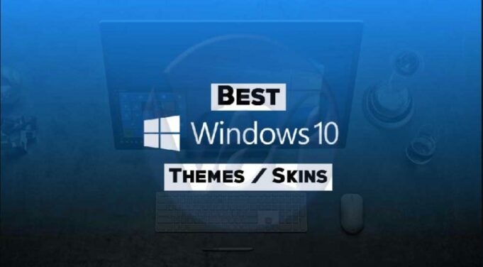 Best Windows 10 Themes