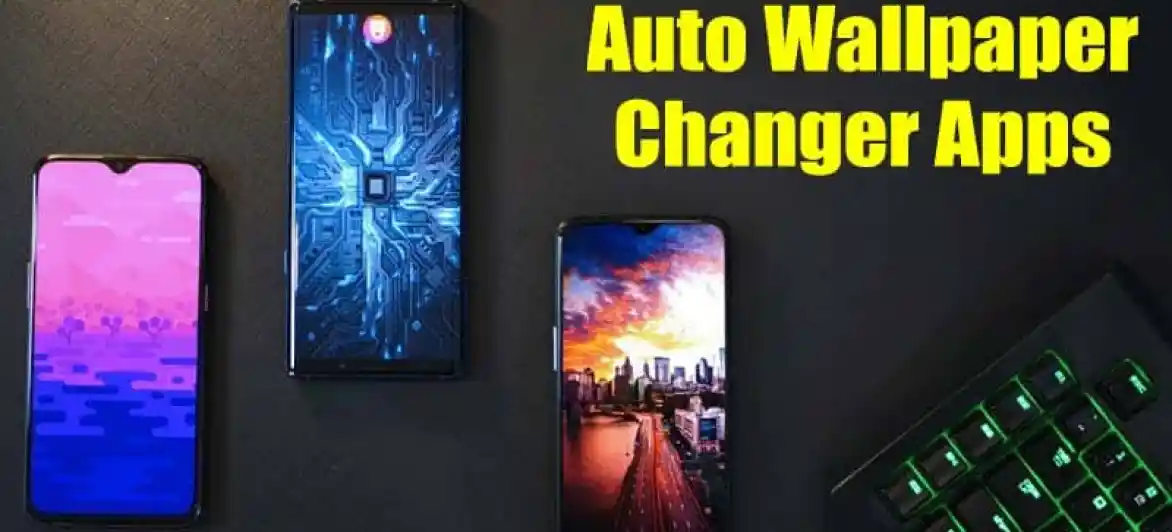 Automatic Wallpaper Changing Apps