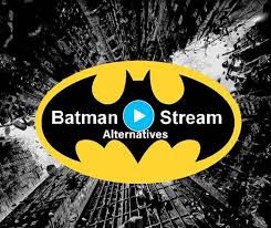 Batmanstream