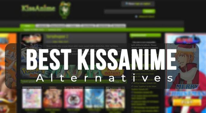 KissAnime Alternatives