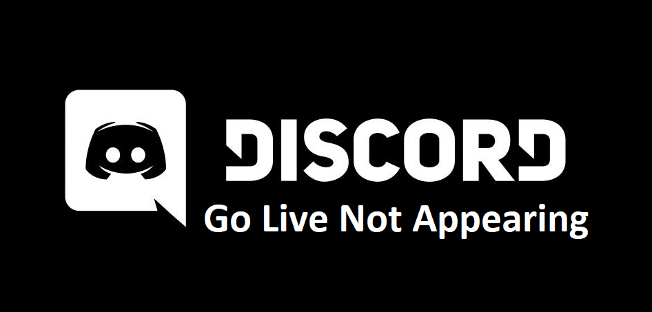 discord go live not showing