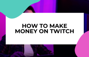 make money on twitch